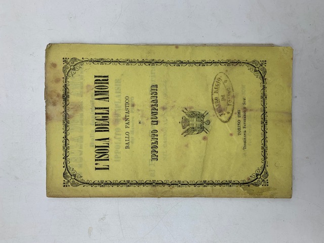 L'isola degli amori. Ballo fantastico in 5 atti...da rappresentarsi al Regio Teatro di Torino nel Carnovale del 1865-66